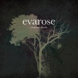 Evarose : Creation Divide